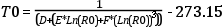 T0=\frac{1}{(D+(E*Ln(R0)+F*(Ln(R0))^3 ))}-273.15