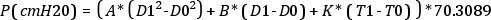 P(cmH20)=(A*(D1^2-D0^2)+ B*(D1-D0)+K*(T1-T0))* 70.3089